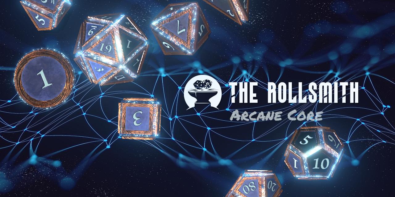 The Rollsmith - Arcane Core Dice Set